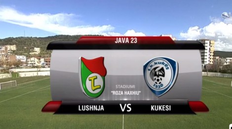 lushnja kukesi